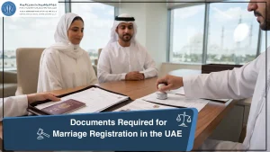 Documents Required for Marriage Registration in the UAE